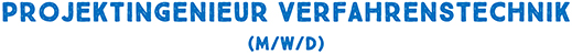 PROJEKTINGENIEUR VERFAHRENSTECHNIK (M/W/D)
