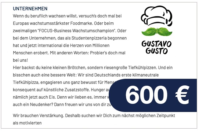 Preis für eine Standard-Anzeige auf foodjobs: 600 Euro Preis für eine Standard-Anzeige auf foodjobs: 600 Euro