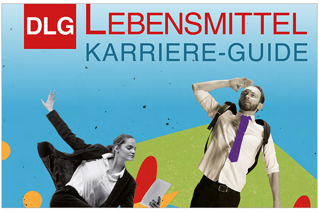 Schalten Sie im DLG Lebensmittel Karriere-Guide Schalten Sie im DLG Lebensmittel Karriere-Guide
