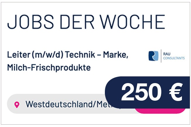 Mit den Jobs der Woche auf foodjobs erweitern Sie Ihre Reichweite. Kosten: 250 Euro.