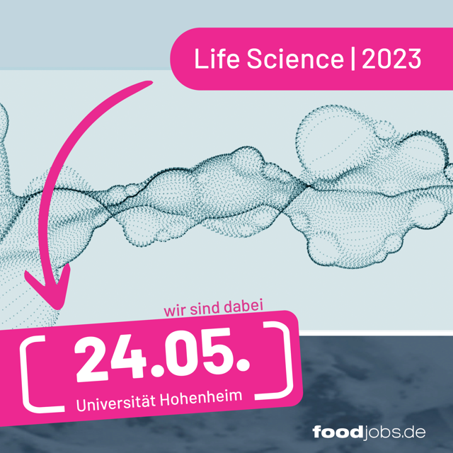 Life Science in Hohenheim am 23.05. & 24.05.23.